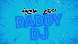 Jordiz & Karlie Chui - Daddy DJ (Official Video) - YouTube