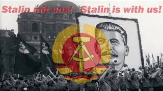 Stalin mit uns! - Stalin is with us! (East German song)