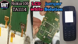 Nokia 106 TA 1114 White Lcd Jumper Solution