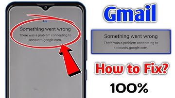 How to Fix There was a problem connecting to accounts.google.com. gmail problem