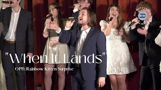 "When It Lands" - Rainbow Kitten Surprise | Just Duet A Cappella