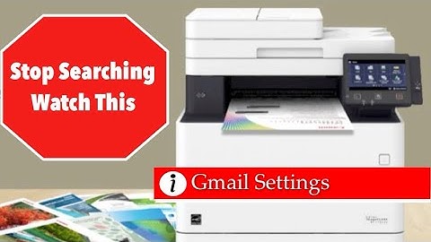 Set up Gmail on Canon imageClass Printer / Scanner