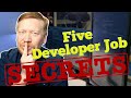 5 Software Job Secrets From A Senior Developer