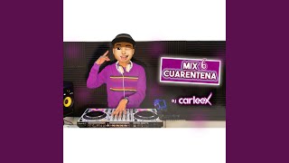 Mix Cuarentena 6