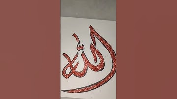 Allah love status| glitter hack| glitter Allah Name calligraphy for beginners| canvas calligraphy ✨