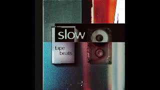 Slow Tape Beats | Slow Hip Hop Loops | Touch Loops | Sample Pack