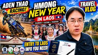 07/29/2026 - Talk about Entry to Thailand, Aden Thao racing, Hmong New Year in Laos, Entry to Laos.