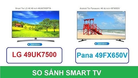 So sánh kích thước tivi 49 inch và 50 inch năm 2024