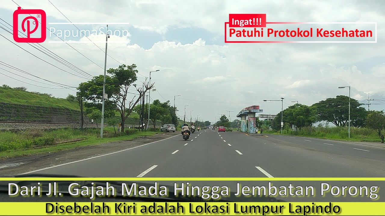 Surabaya Raya - Kota Sidoarjo - Mulai Dari Jalan Gajah Mada Hingga Jembatan Porong