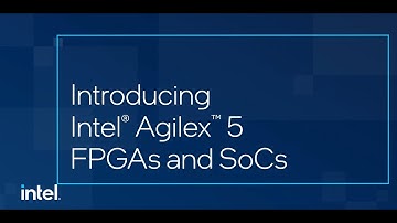Introducing Altera® Agilex 5 FPGAs and SoCs