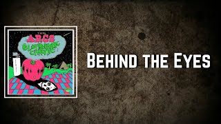 Behind The Eyes Lyrics - The Arcs
