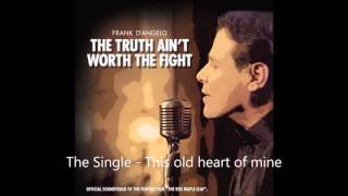 Video thumbnail of "This old heart of mine - Frank D'Angelo"