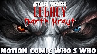 Star Wars Legacy: Darth Krayt (Motion Comic Who's Who)