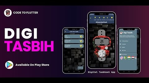 Digi Tasbih | Digital Tasbih Zikir App | Allah Name Prayer App | Counter App Built with Flutter