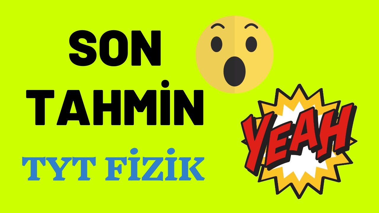 SON TAHMİN TYT FİZİK 2023 I 3 ADIM TYT FİZİK DENEMELERİ I 45 DK HAYATINI DEĞİŞTİREBİLİR