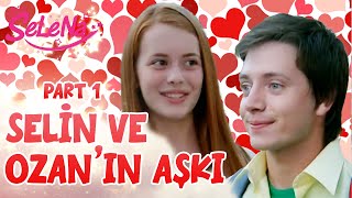 Selin Ve Ozan Aşkı Part 1 - Selena Özel Kolaj