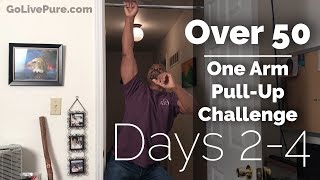 One Arm Pull Up At Age 53 Challenge (Days 2-4)