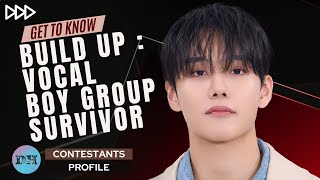 Build Up : Vocal Boy Group Survivor (빌드업 : 보컬 보이그룹 서바이벌) CONTESTANTS PROFILE
