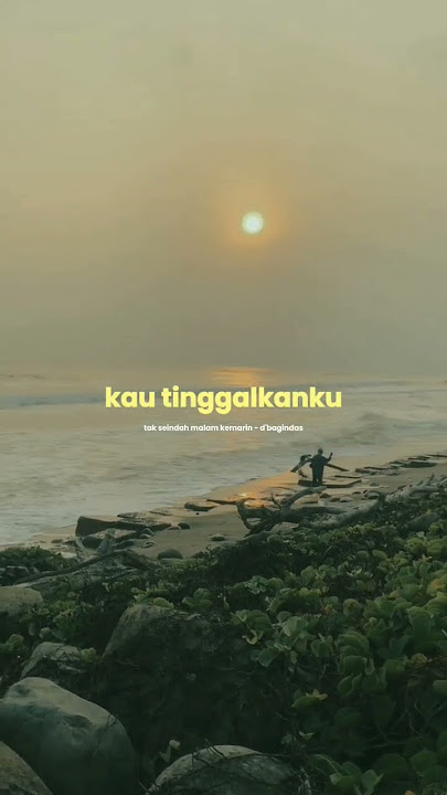 D'BAGINDAS📍: TAK SEINDAH MALAM KEMARIN #liriklagu #shorts