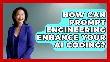 How Can Prompt Engineering Enhance Your AI Coding? - Learning To Code With AI