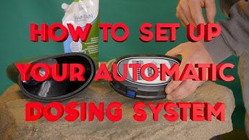 How to set up your Automatic Dosing System