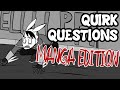 Quirk Questions Manga Edition (BNHA/MHA Manga Spoiler Animation)
