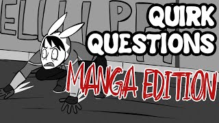 Quirk Questions Manga Edition (BNHA/MHA Manga Spoiler Animation)