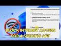 Block Internet Access for a Specific App in Windows 11/10