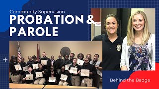 Behind The Badge: Probation Parole