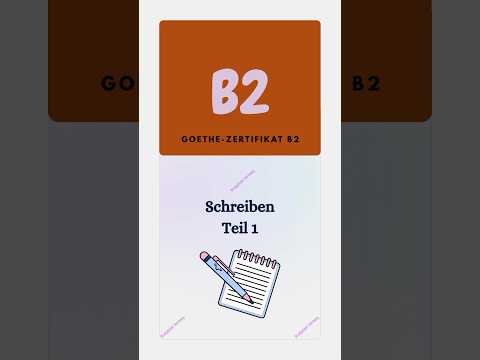 Goethe B2 Schreiben Teil 1