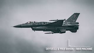 Dryskill & Max Brhon - War Machine (Vocal NCS)