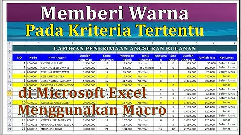Menggunakan  Macro Memberi Warna  Pada Cell Dengan Kriteria Tertentu di Microsoft Excel