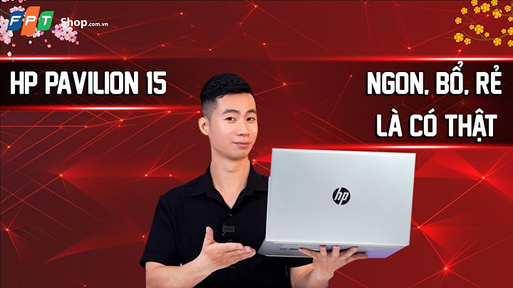 Đánh giá laptop hp pavilion gaming 15 năm 2024