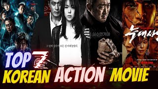 TOP 7  KOREAN ACTION MOVIES  (part 3) | Best ACTION MOVIES | Top Korean  Must Watch Action Movies