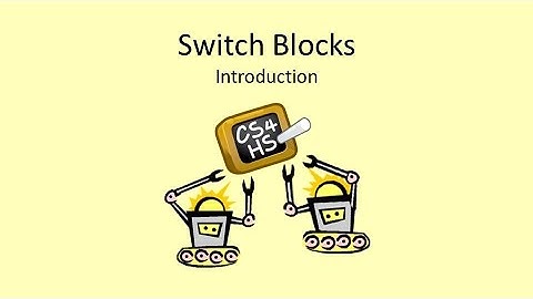 Week 4 Lesson 8 Video 1 EV3: Switch Blocks - Introduction