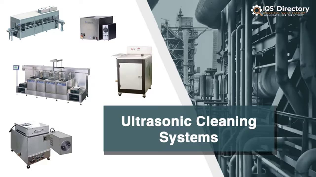 Ultrasonic Cleaning System Manufacturers, Suppliers, and Industry Information