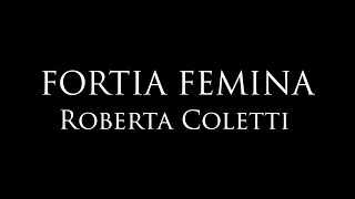 Fortia Femina - Roberta Coletti