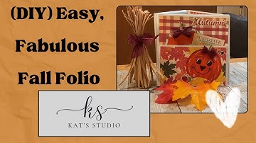 (DIY)  Easy- Fabulous Fall Folio TUTORIAL