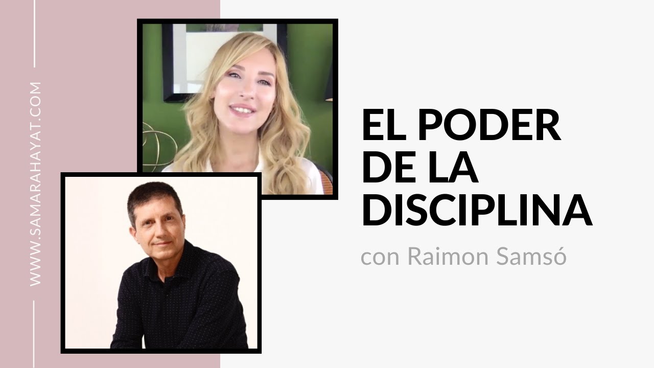 EL PODER DE LA DISCIPLINA CON RAIMON SAMSÓ - YouTube