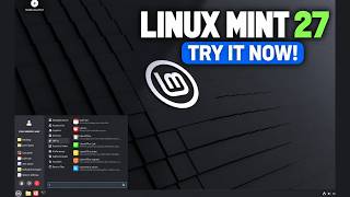 How to Install Linux Mint 27 Adrien RIGHT NOW!