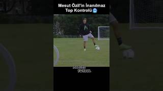 Mesut Özilin İnanılmaz Top Kontrolü Şfet