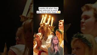 Swedes love FIRE on their head