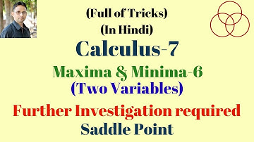 Two Variables Maxima and Minima-6 (Engineering Mathematics-56) by SAHAV SINGH YADAV