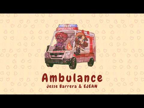 「 Ambulance - Jesse Barrera & EJEAN 」 bainju & @akahajisekai