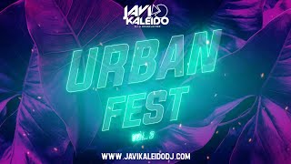 Sesión Urban Fest vol 3 by Javi Kaleido