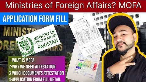 What is #MOFA? | How we Attestation Documents Mofa | All Details Cover video | How Fill Application