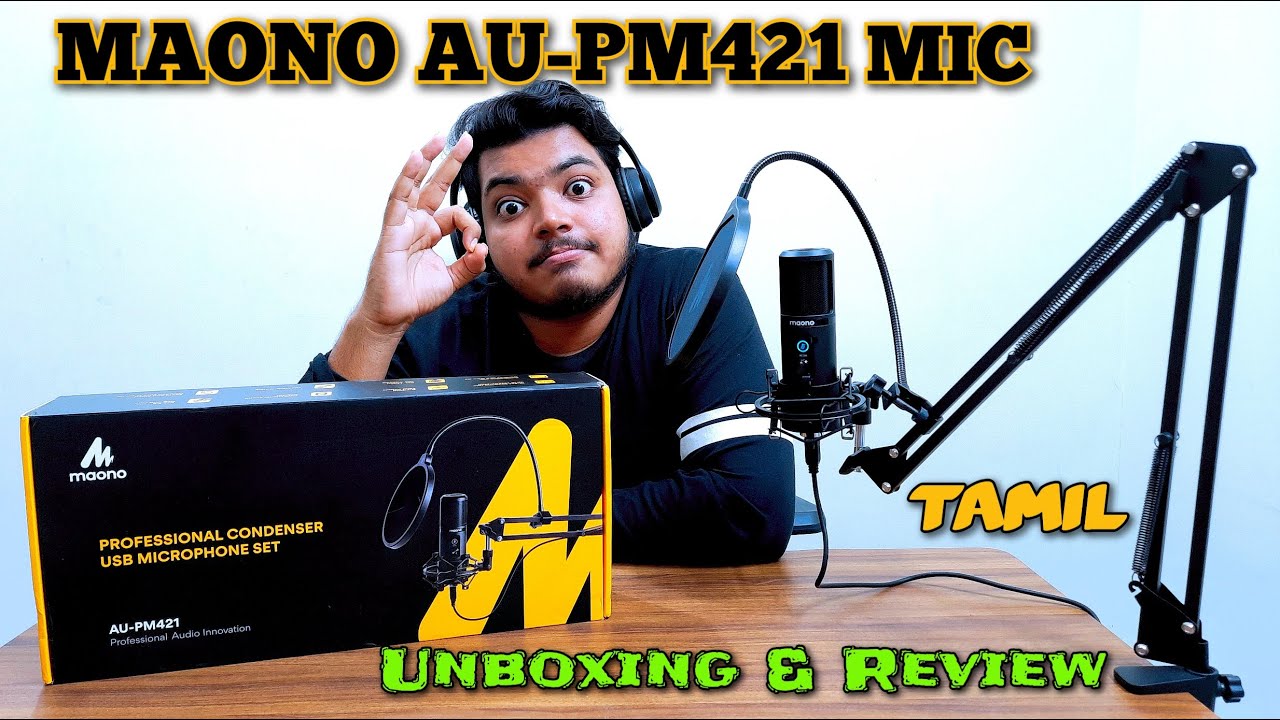 Maono AUPM421 Condenser Mic Unboxing and Review Tamil Kamalogs