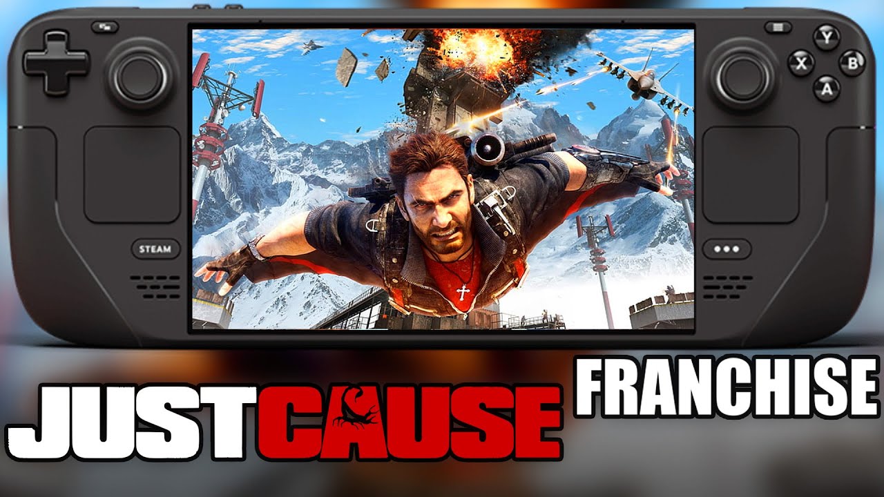 Just Cause Franchise on LCD Steam Deck is AWESOME - Michael Bay on the Go 
