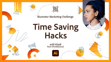 Time Saving Hacks | Illustrator Marketing Challenge
