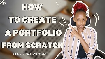 How to Create a Virtual Assistant Portfolio from Scratch (Step-by-Step Tutorial for Beginners)
